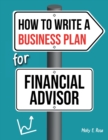 Image for How To Write A Business Plan For Financial Advisor