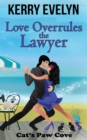 Image for Love Overrules the Lawyer