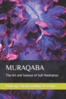 Image for Muraqaba : The Art and Science of Sufi Meditation