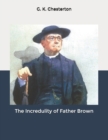 Image for The Incredulity of Father Brown