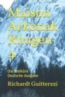 Image for Maison Arkonak Rhugen 4 : Die Walk?re Deutsche Ausgabe