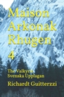 Image for Maison Arkonak Rhugen 4 : The Valkyrie Svenska Upplagan
