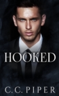 Image for Hooked : A Dark Billionaire Romance
