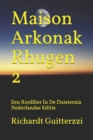 Image for Maison Arkonak Rhugen 2 : Een Roofdier In De Duisternis Nederlandse Editie