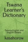 Image for Tswana Learner&#39;s Dictionary