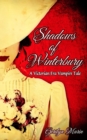 Image for Shadows of Winterbury : A Victorian Era Vampire Tale