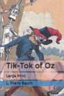 Image for Tik-Tok of Oz : Large Print