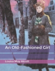 Image for An Old-Fashioned Girl
