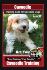 Image for Cavoodle Training Book for Cavoodle Dogs By BoneUP DOG Training, Are You Ready to Bone Up? Easy Training * Fast Results, Cavoodle Training
