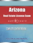Image for Arizona Real Estate License Exam AudioLearn : Complete Audio Review for the Real Estate License Examination in Arizona!