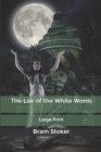 Image for The Lair of the White Worm : Large Print