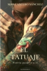 Image for El tatuaje : Podria pasarte a ti