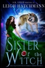 Image for Sister of the Witch : Book 2 in the Bloodworth Family paranormal romance series