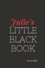 Image for Julie&#39;s Little Black Book. : Julie&#39;s Little Black Book.