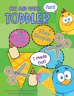Image for Cut and Paste Toddler : Cutting and Pasting Workbook Designed for Beginners: Cutting and Pasting Activities for Toddlers and Preschoolers
