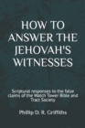 Image for How to Answer the Jehovah&#39;s Witnesses