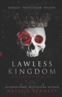 Image for Lawless Kingdom : A Dark Bully Romance