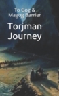 Image for Torjman Journey : To Gog &amp; Magog Barrier