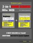 Image for Preston Lee&#39;s 2-in-1 Book Series! Beginner English &amp; Conversation English Lesson 1 - 60 For Italian Speakers