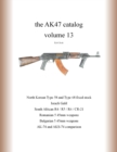 Image for The AK47 catalog volume 13
