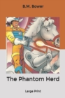 Image for The Phantom Herd : Large Print