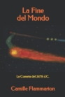 Image for La Fine del Mondo : La Cometa del 2478 d.C.