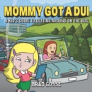 Image for Mommy Got a DUI