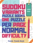 Image for Sudoku Variants Puzzle Books One Puzzle Per Page Normal Difficulty Large Print