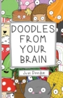 Image for Doodles From Your Brain : Just Doodle