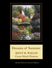 Image for Dreams of Summer : Kent R. Wallis Cross Stitch Pattern