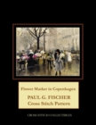 Image for Flower Market in Copenhagen : Paul G. Fischer Cross Stitch Pattern