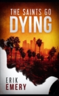 Image for The Saints Go Dying