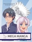 Image for MEGA MANGA coloring book : Anime and manga gift book for teens and adults