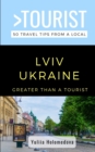 Image for Greater Than a Tourist- LVIV Ukraine