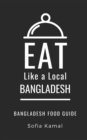 Image for EAT LIKE A LOCAL- BANGLADESH