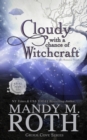Image for Cloudy with a Chance of Witchcraft