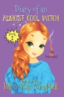 Image for Diary of an Almost Cool Witch - Book 2