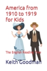 Image for America from 1910 to 1919 for Kids : The English Reading Tree