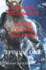 Image for Michael Kilmartin Curse of the Wolfman