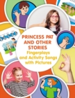 Image for Princess Pat and Other Stories. Fingerplays and Activity Songs with Pictures