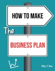 Image for How To Make The Business Plan