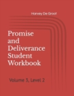 Image for Promise and Deliverance Student Workbook : Volume 3, Level 2