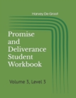 Image for Promise and Deliverance Student Workbook : Volume 3, Level 3