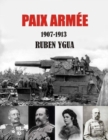 Image for Paix Armee : 1907-1913