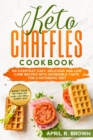 Image for Keto Chaffles Cookbook