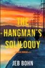 Image for The Hangman&#39;s Soliloquy (Herman Ingram Book Two)