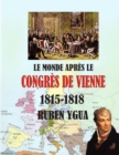 Image for Le Monde Apres Le Congres de Vienne