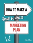 Image for How To Make A Small Business Marketing Plan