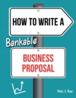 Image for How To Write A Bankable Business Proposal