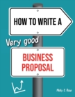Image for How To Write A Very Good Business Proposal